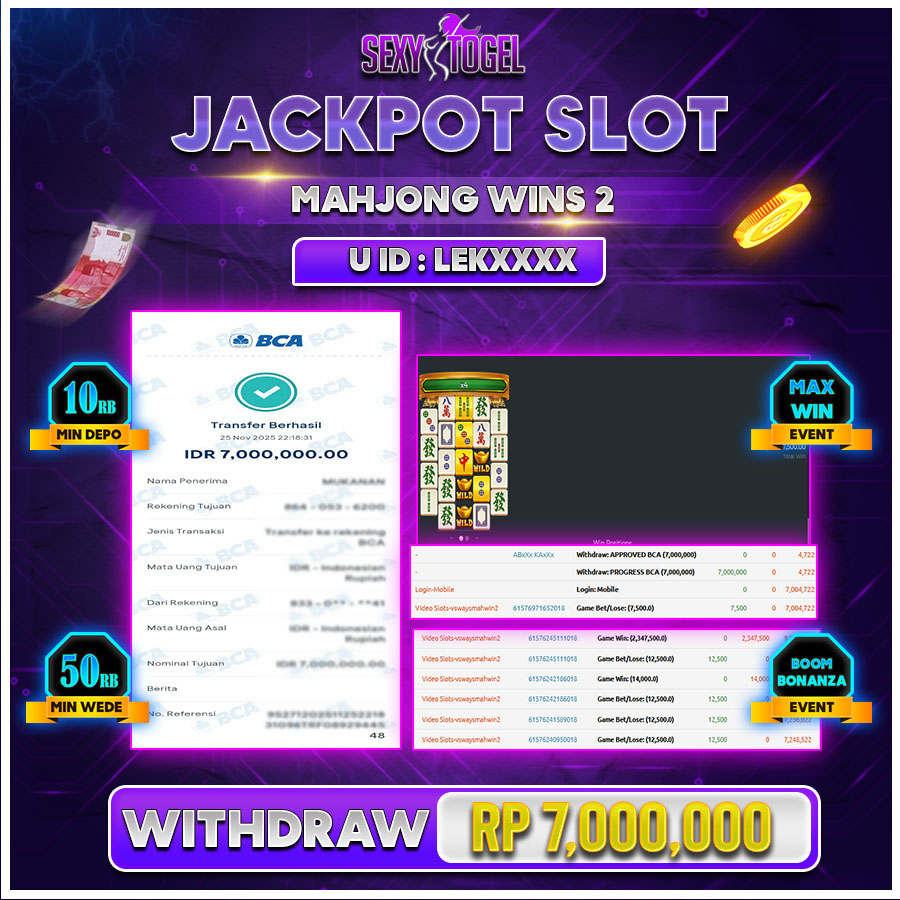 SEXYTOGEL JACKPOT SLOT MAHJONG WINS 2 Rp.7.000.000.,-LUNAS